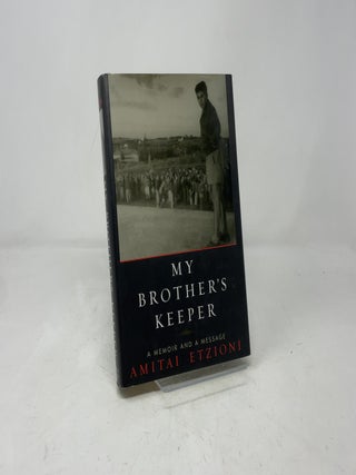 My Brother's Keeper: A Memoir and a Message