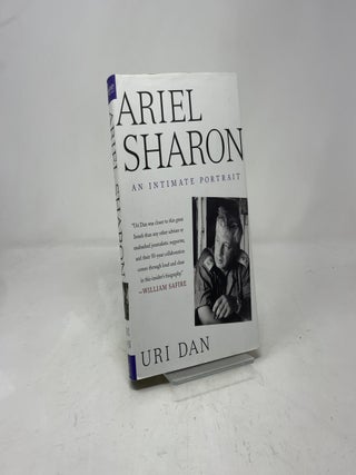 Ariel Sharon : An Intimate Portrait