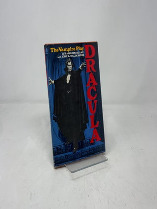 The Vampire Play: Dracula