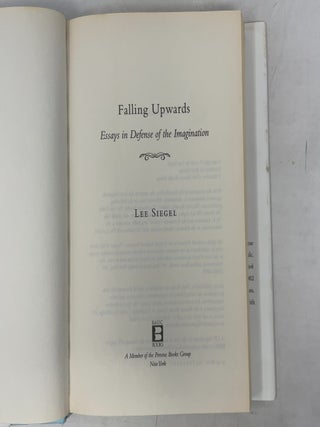 Falling Upwards: Essays in Defense of the Imagination