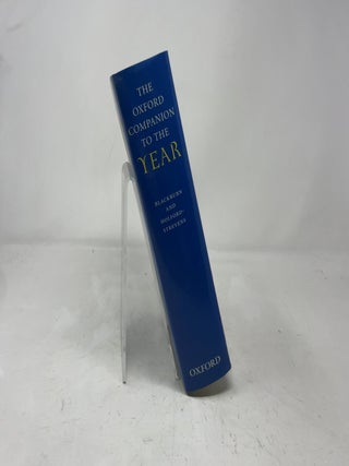 The Oxford Companion to the Year: An Exploration of Calendar Customs and Time-Reckoning