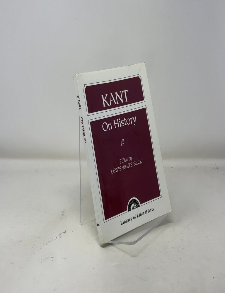 Item #389475 Kant: On History. Emanuel Kant.