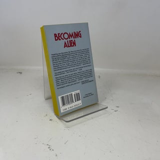 Becoming Alien (Ben Bova Presents: Saga of Tom Red-Clay, Bk. 1)