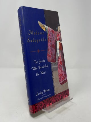 Madame Sadayakko: The Geisha Who Bewitched the West