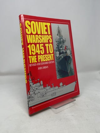 Soviet Warships, 1945 to the Present