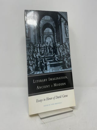 Item #389566 Literary Imagination, Ancient and Modern: Essays in Honor of David Grene. Todd...