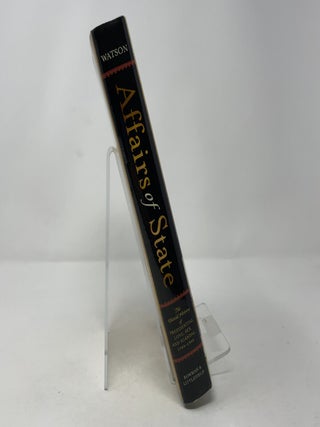 Affairs of State: The Untold History of Presidential Love, Sex, and Scandal, 1789–1900