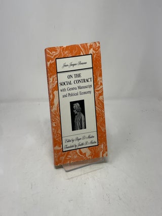On the Social Contract: With Geneva Manuscript and Political Economy