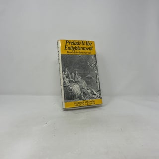 Prelude to the Enlightenment: French Literature 1690-1740