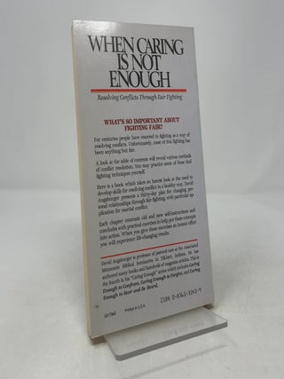 When Caring Is Not Enough: Resolving Conflicts Through Fair Fighting