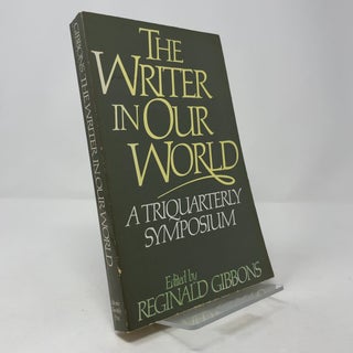 The Writer in Our World: A Triquarterly Symposium