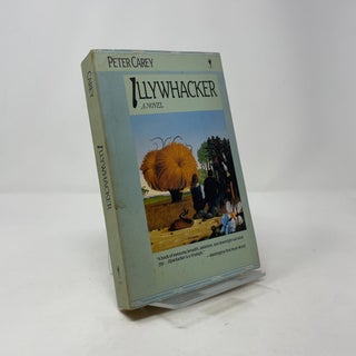 Illywhacker: A Novel