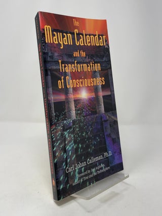 The Mayan Calendar and the Transformation of Consciousness