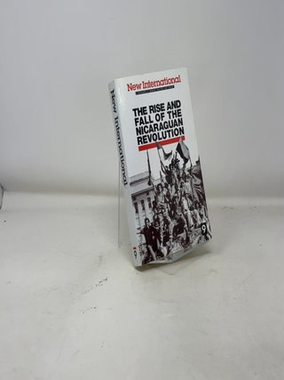 New International no. 9: The Rise and Fall of the Nicaraguan Revolution