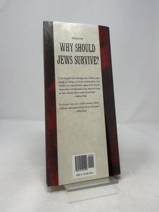 Why Should Jews Survive?: Looking Past the Holocaust Toward a Jewish Future