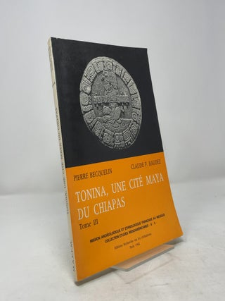 Tonina, A Mayan City in Chiapas