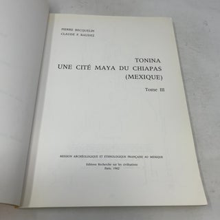 Tonina, A Mayan City in Chiapas