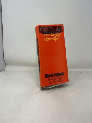 Nomenklatura: The Soviet Ruling Class; An Insider's Report