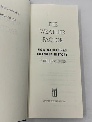 The Weather Factor: How Nature Has Changed History