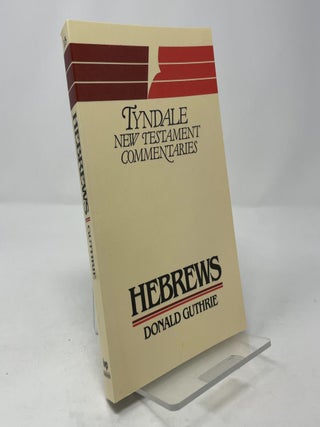 The Letter to the Hebrews (Tyndale New Testament Commentaries No. 15)
