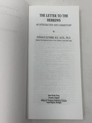 The Letter to the Hebrews (Tyndale New Testament Commentaries No. 15)