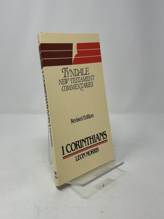 The First Epistle of Paul to the Corinthians: An Introduction and Commentary (Tyndale New Testament Commentaries No. 7)