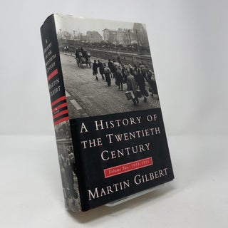 Item #390040 A History of the Twentieth Century, Volume II: 1933-1951. Martin Gilbert