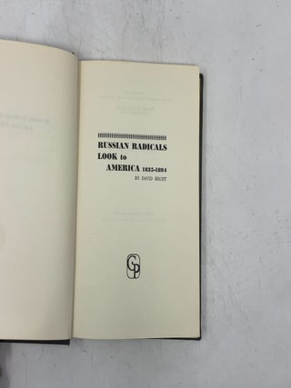 Russia Radicals Look to America: 1825-1894