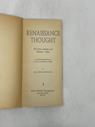 Renaissance Thought: The Classic, Scholastic and Humanist Strains