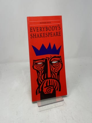Item #390159 Everybody's Shakespeare: Reflections Chiefly on the Tragedies. Maynard Mack