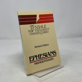 The Letter of Paul to the Ephesians: An Introduction and Commentary (The Tyndale New Testament Commentaries)
