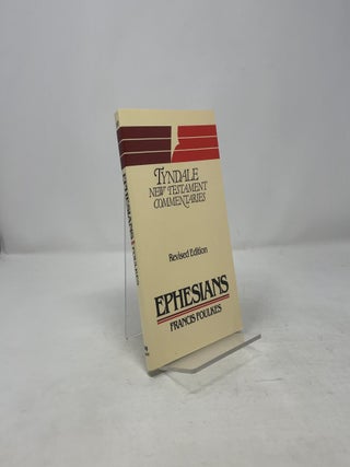 The Letter of Paul to the Ephesians: An Introduction and Commentary (The Tyndale New Testament Commentaries)