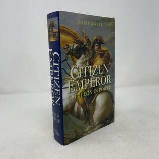Citizen Emperor: Napoleon in Power