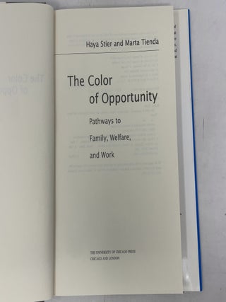The Color of Opportunity: Pathways to Family, Welfare, and Work