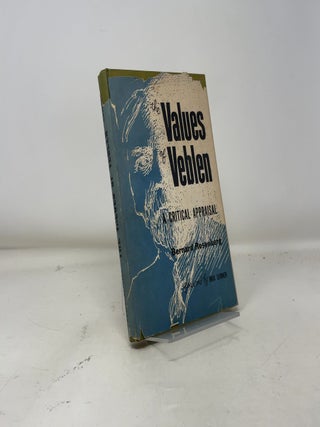 The Values of Veblen: A Critical Appraisal