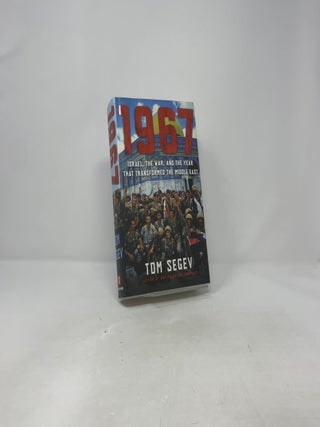 1967: Israel, the War, and the Year that Transformed the Middle East