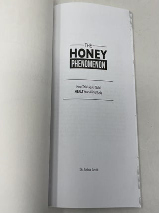 The Honey Phenomenon: How This Liquid Gold Heals Your Ailing Body