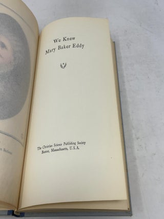 We Knew Mary Baker Eddy