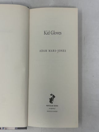 Kid Gloves: A Voyage Round My Father