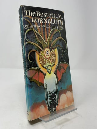 Item #390554 The Best of C. M. Kornbluth. C. M. Kornbluth, Frederik Pohl