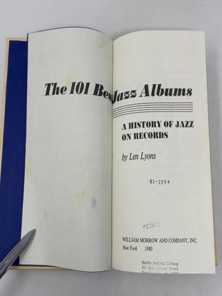 The 101 Best Jazz Albums: A History of Jazz on Records