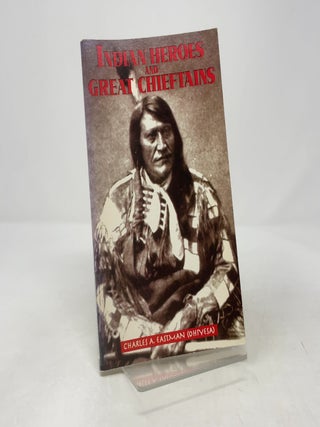Indian Heroes and Great Chieftains