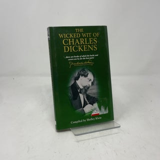 The Wicked Wit of Charles Dickens