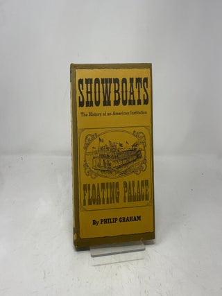 Showboats the History of an American Institution