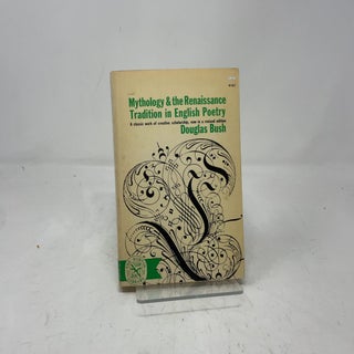 Mythology and the Renaissance Tradition in English Poetry