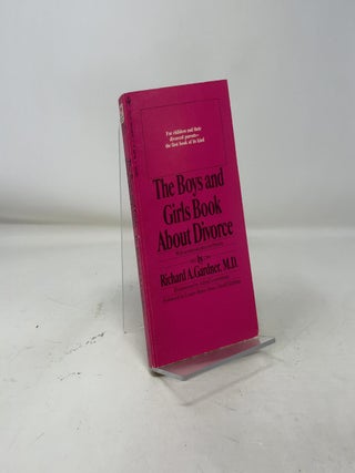 The Boys and Girls Book About Divorce