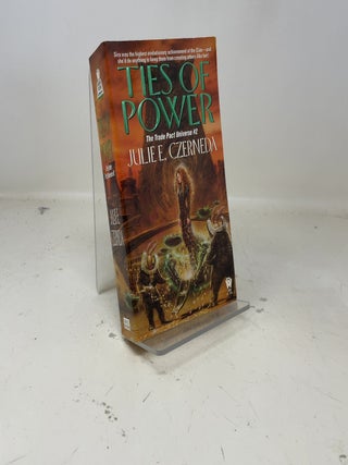 Item #391069 Ties of Power (Trade Pact Universe). Julie E. Czerneda