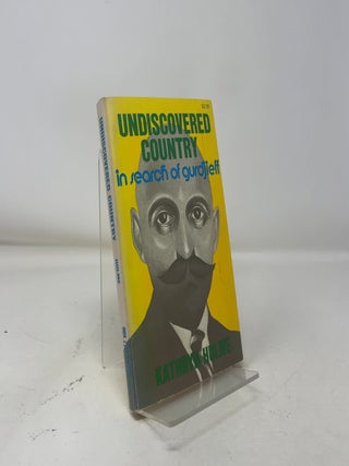 Undiscovered Country: In Search of Gurdijieff