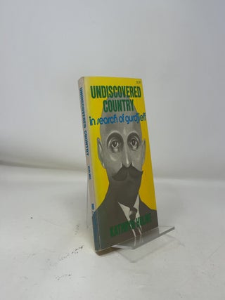 Undiscovered Country: In Search of Gurdijieff