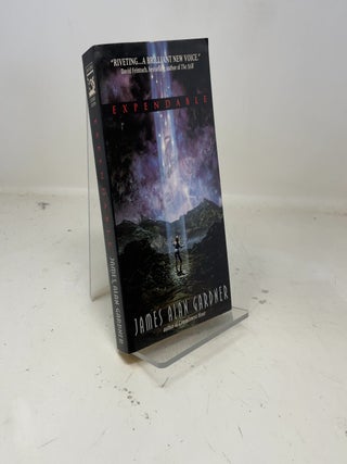 Item #391161 Expendable (League of Peoples, Bk. 1). James Alan Gardner